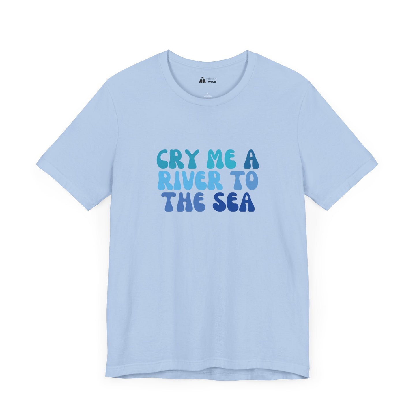 Cry Me A River Text T-Shirt