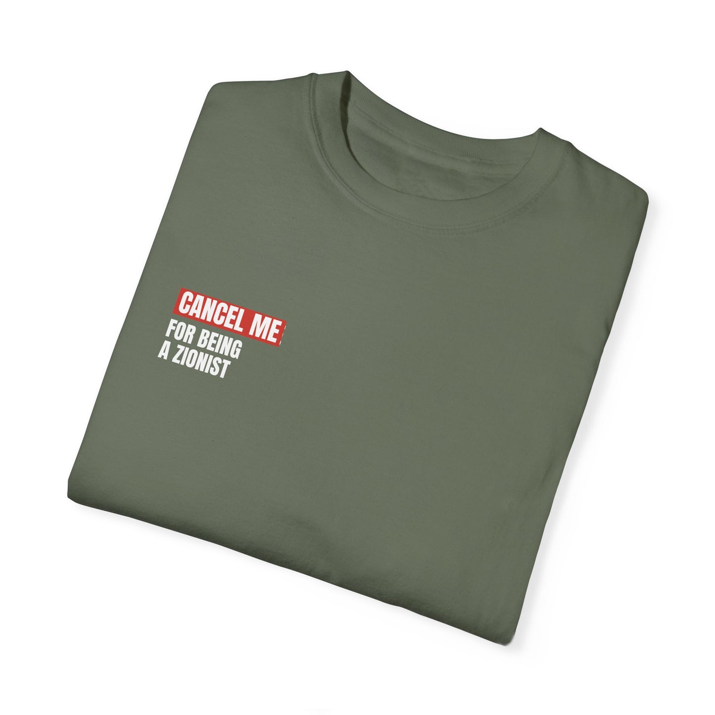 CM for Being a Zionist T-Shirt
