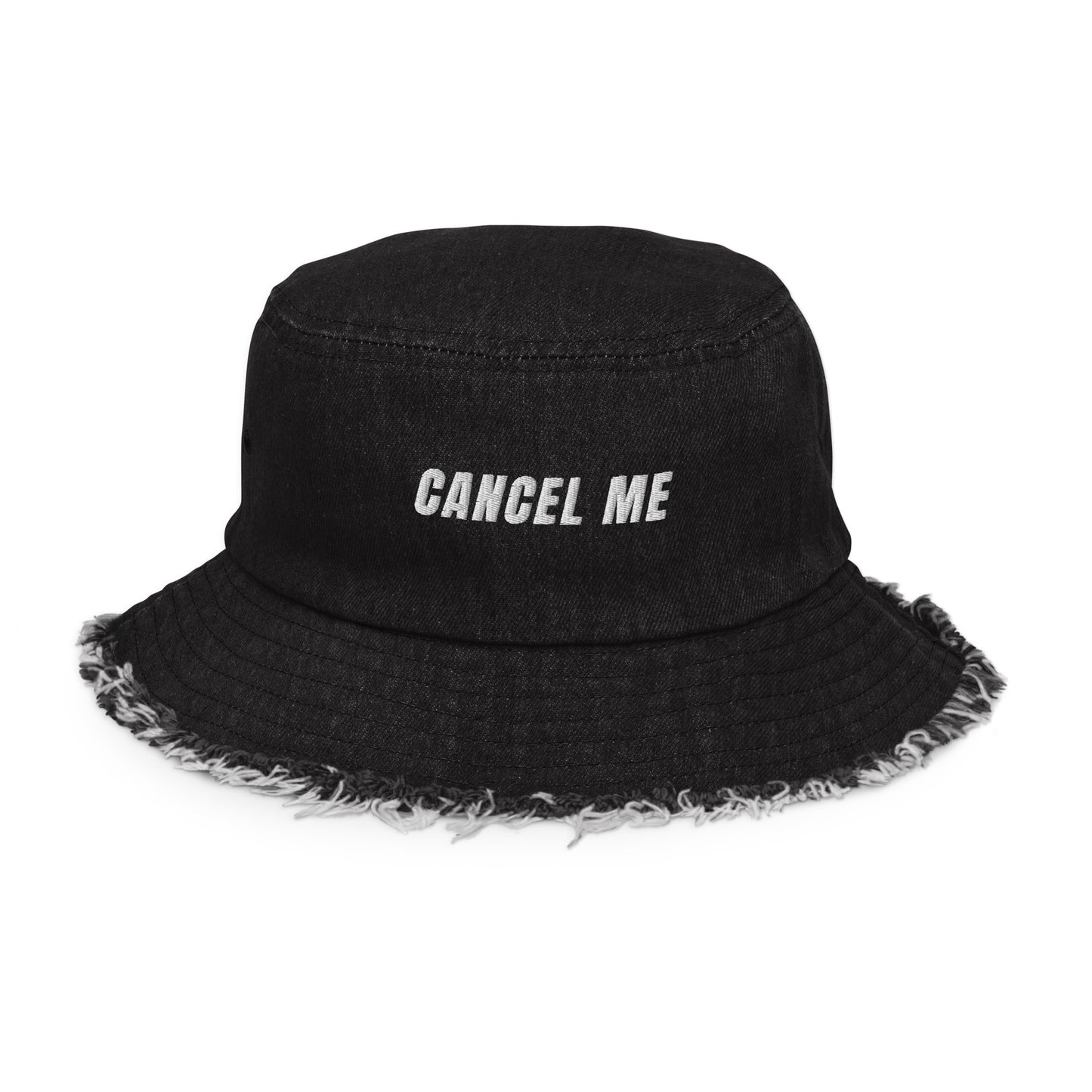 Cancel Me Embroidered Distressed Denim Bucket Hat