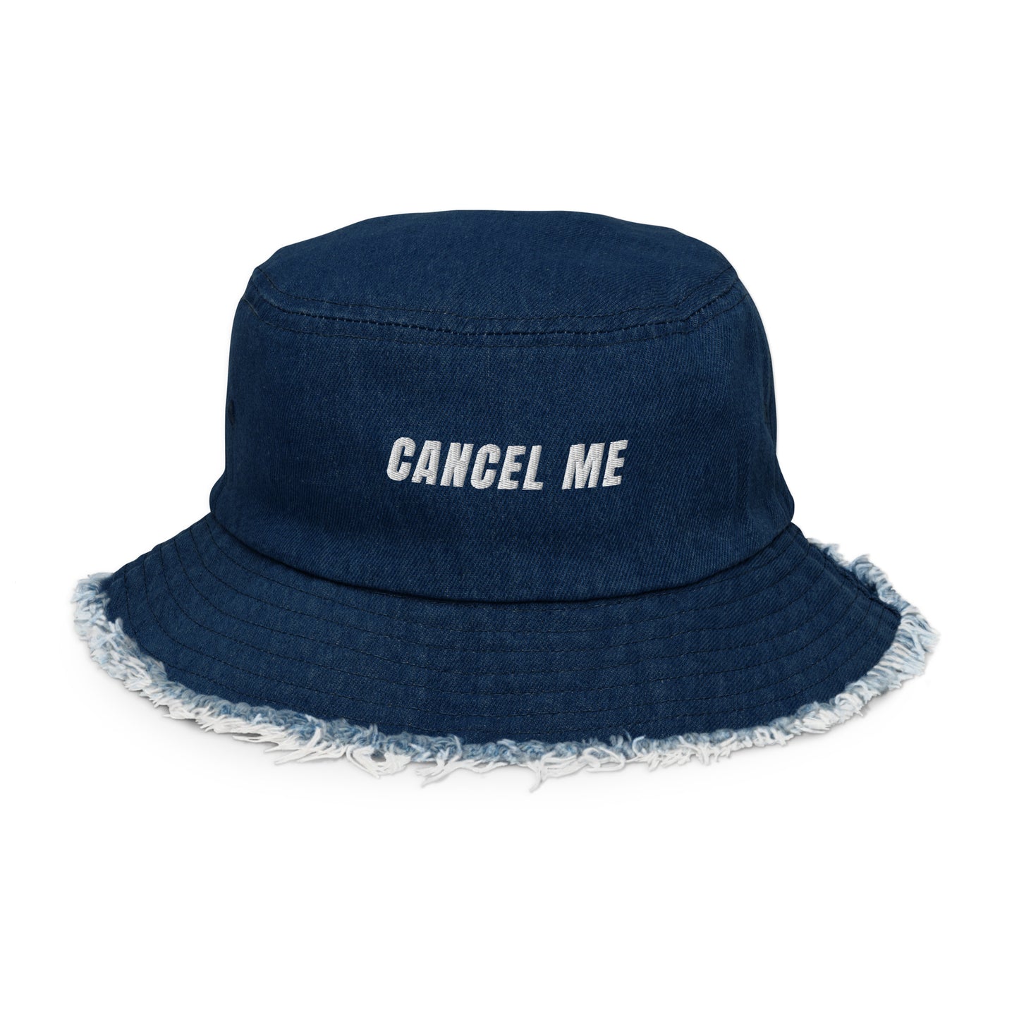 Cancel Me Embroidered Distressed Denim Bucket Hat