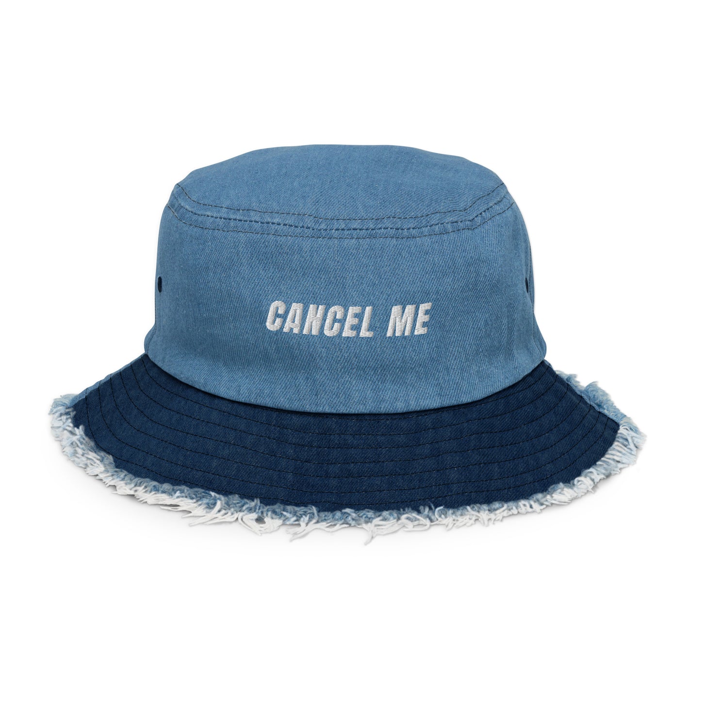 Cancel Me Embroidered Distressed Denim Bucket Hat