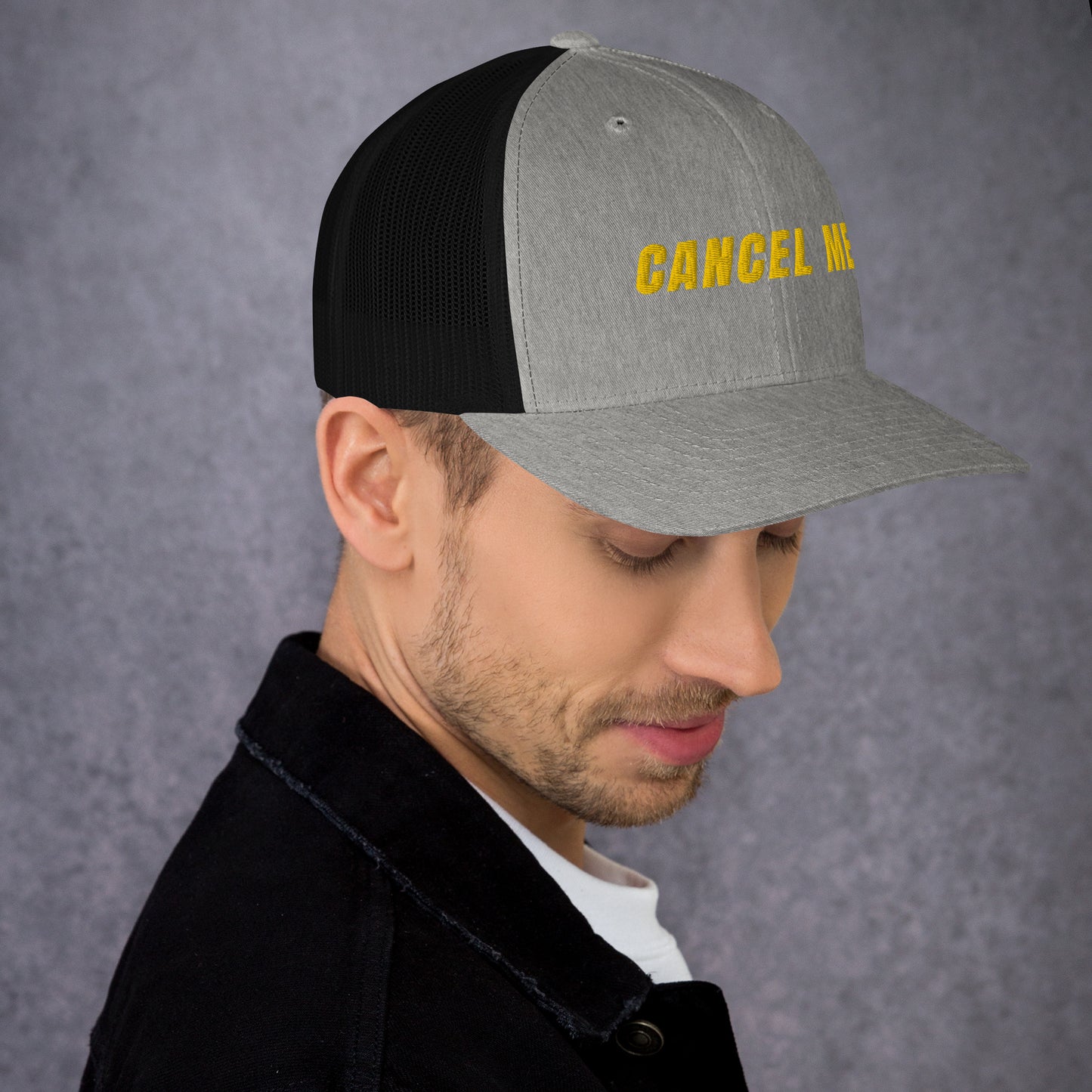 Cancel Me Embroidered Trucker Cap